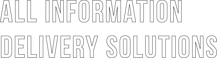 ALL INFORMATION DELIVERY SOLUTIONS